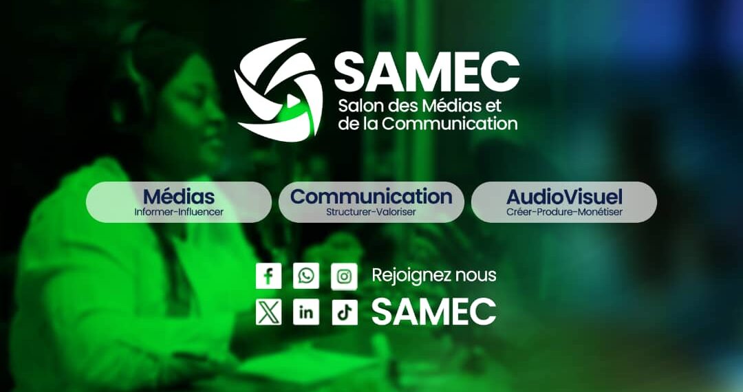 𝗟𝗔𝗡𝗖𝗘𝗠𝗘𝗡𝗧 𝗗𝗨 𝗦𝗔𝗟𝗢𝗡 𝗗𝗘𝗦 𝗠É𝗗𝗜𝗔𝗦 𝗘𝗧 𝗗𝗘 𝗟𝗔 𝗖𝗢𝗠𝗠𝗨𝗡𝗜𝗖𝗔𝗧𝗜𝗢𝗡 (𝗦𝗔𝗠𝗘𝗖)